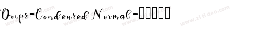 Drips-Condensed Normal字体转换